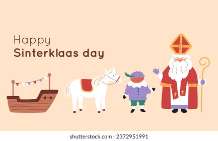 Happy Sinterklaas day banner. Saint Nicholas waving his hand, little piet boy, cute horse and festive ship. Vector illustration. Childish characters. Greeting card.