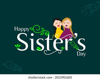 Happy Sisters Day. Sisters day Banner and poster design for social media and print media.