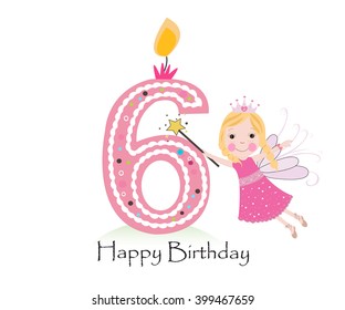 Happy sixth birthday candle. Baby girl greeting card with fairy tale vector background