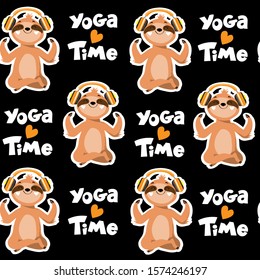 Happy sloth in lotus position and the inscription yoga time on a black background seamless pattern