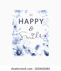 happy and smile calligraphy slogan on flowers in square frame vector illustration