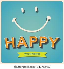 Happy and smile face retro poster.Illustratiom EPS10