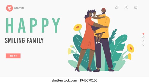 Happy Smiling Family Love Landing Page Template. Loving Parents Kiss Child. Mother and Father African Ethnicity Characters Hold Daughter on Hands Hug and Kissing. Cartoon People Vector Illustration