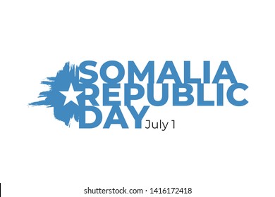 Happy Somalia Republic Day greeting card, banner, poster design print. Somalia flag grunge vector illustration on white background with blue text. Africa Republic national holiday- Vector