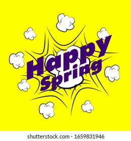 happy spring, beautiful greeting card background or template banner with explode theme. vector design illustration