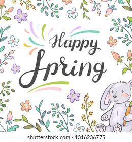 Happy spring. Card with cute bunny, flowers and plants