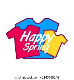 happy spring, cute label, logo, background with shirt illustration, vector