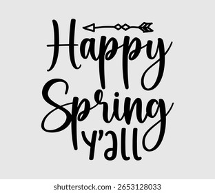 Feliz primavera Y’all, Feliz primavera Eps design, primavera Eps Cut File, Camiseta Hoppy, Coelhinho e primavera Eps, Ovo para crianças, Corte Arquivo Cricut