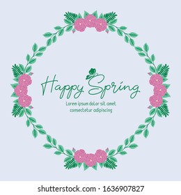 Happy spring greeting card template design, with elegant pattern of leaf and pink rose floral frame. Vector