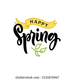 Happy Spring handwritten text, ribbon, green leaves. Trendy script lettering design. Modern brush calligraphy isolated on white background. Vector illustration for logo, icon, card, invitation, flyer