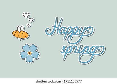 Happy Spring lettering text. Blue forget-me-not flower is on pastel blue background. Yellow isolated Bee is in love, hearts are around. Elements have white outline contour as paper stickers effect