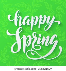 Happy Spring vector tex lettering illustration.