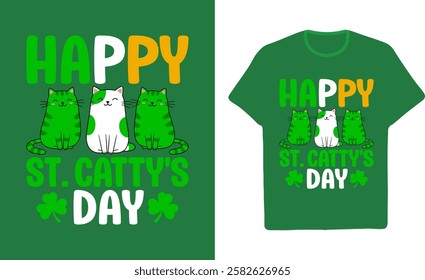 Happy St. Catty's Day Patrick's Cat Graphic T shirt Design