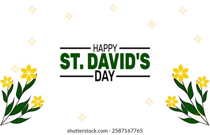 Happy St. David's Day is Celebrated in March. This holiday-themed design is perfect for backgrounds, banners, greeting cards, posters with text inscription, Classic social media posts.