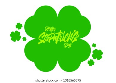 Happy St. Patrick’s day calligraphy hand lettering. Saint Patricks day greeting card. Easy to edit vector template for party invitation, banner, poster, flyer, sticker, postcard.