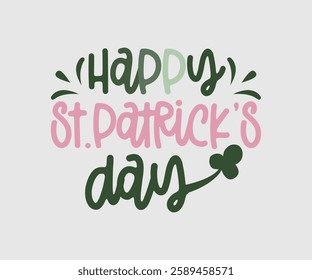 Happy St. patrick’s Day, T shirt, Happy St Patrick Day Design, Patrick's Day Saying, Shamrock Eps, Pinches Eps, Irish Eps, Funny St Patrick's, Instant Download