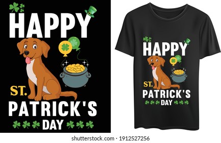 Happy St. Patrick’s Day Tshirt With Vector and,  St. Patrick’s Day Design, St. Patrick’s Day Template.
