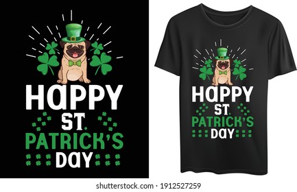 Happy St. Patrick’s Day Tshirt With Vector and,  St. Patrick’s Day Design, St. Patrick’s Day Template.