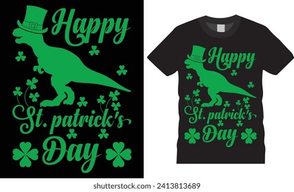 Happy St. Patrick’s Day typography t-shirt design and perfect for pod. vector, t-shirts, stickers, banners, gifts, print, vector design, Irish day, Saint Patrick's Day, pattern, posters.