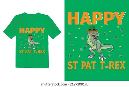 
Happy St Pat T-Rex
This Is My New St Patrick's Day T Shirt Design.