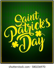 Happy St. Patrick day hand lettering logotype, badge typography. Lettering Patrick day, clover leaf for greeting card, invitation template. Retro, vintage lettering banner on green background