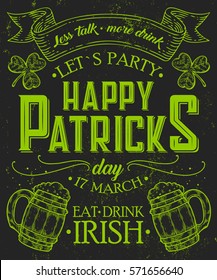 Happy st. Patrick day Poster of Irish holiday with lettering. Drawing for pub, bar menu, st. Patrick day card, t-shirt print. Isolated clover, beer mug on chalkboard. Vector Illustration