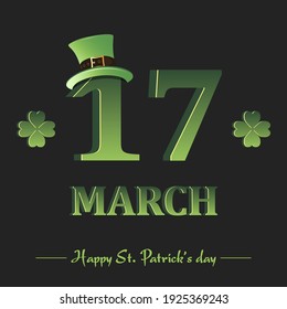 Happy St. Patricks day. 17 march. Holiday date in the calendar on an isolated background. Pattern for greeting card, logo, banner, poster, party invitation. Vector illustration