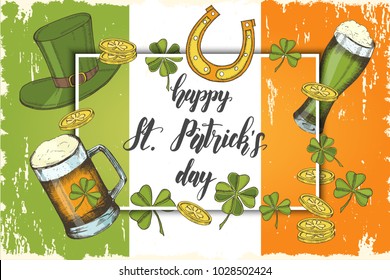 Happy St Patrick's day. Background with hand drawn symbols in sketch style and hand made Lettering. Irish Flag. Engraving objects. Banner, flyer, brochure. background for holidays, postcards, websites