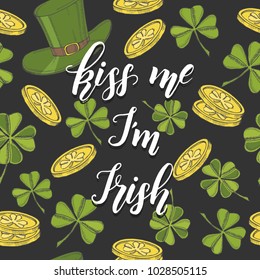 Happy St Patrick's day. Background with hand drawn symbols in sketch style and hand made Lettering "Kiss me I'm Irish"Engraving objects.Banner, flyer, brochure. background for holidays, postcards, web