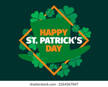 Happy St. Patrick's Day banner with green clover leaves and leprechaun hat. Square frame with text and green clover leaves. Design for greeting card, poster and banner. Vector illustration