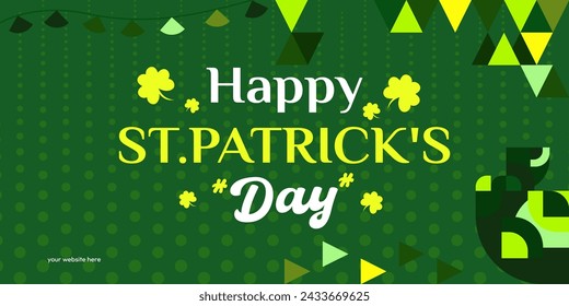 Happy St Patrick's Day banner in modern geometric style. Great for greeting covers, social posters and St Patrick's Day celebration party invitations with text. Vector illustration