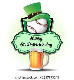 Happy St. Patricks day. Baseball logo template design. Baseball ball with St. Patrick hat and mug of beer. Pattern for banner, poster, greeting card, party invitation. Vector illustration
