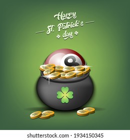 Happy St. Patricks day. A billiard ball in a pot of gold on an isolated background. Pattern for banner, poster, greeting card, invitation. Vector illustration