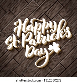 Happy St. Patricks Day card. Template poster with handwritten lettering. Vector illustration.