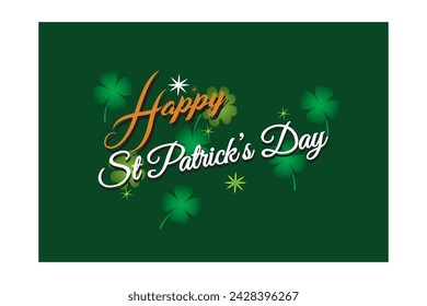 Happy St. Patrick's Day card.Typography composition of St. Patrick's Day.Clover leaves on green background.Vector illustrator design template.