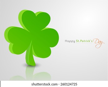 Happy St. Patrick's Day celebration with 3D Irish lucky shamrock leaf on glossy grey background.