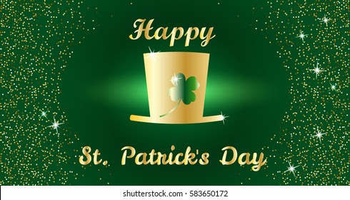 Happy St. Patrick's Day celebration concept with Golden Hat, Clover and Lettering Typography on a green background. Vector illustration for cards, banners, print