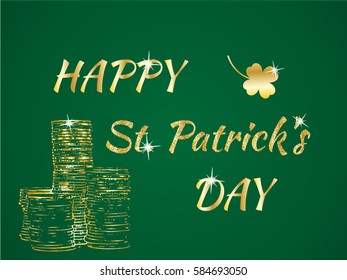 Happy St. Patrick's Day celebration concept with Golden Coins, Clover and Glitter Lettering Typography on a green background. Vector illustration for cards, banners, print
