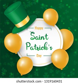 Happy St. Patrick's day with clover shamrock leaves, gold 3d balloons and hat on green background. Vector illustration. Perfect for greeting card, sale banner, wallpaper, flyer, poster, offer, shop.