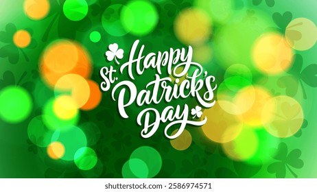 Happy St. Patrick's Day festive banner. Hand lettering and blurred bokeh lights. Graphic template for Saint Patricks Day holiday greetings and invitations. Vector illustration.