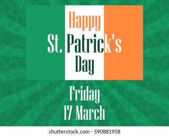 Happy St. Patrick's Day. Festive background with an Irish flag and clover. Vector illustration