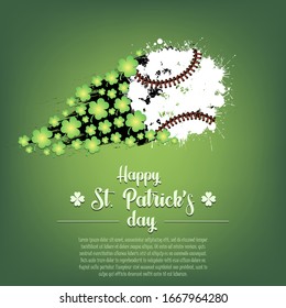 Happy St. Patrick's day. Flying abstract baseball ball made from blots and clover by milky way. Grunge style. Pattern for banner, poster, greeting card, party invitation. Vector illustration