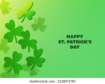 Happy St. Patrick's Day Font With 3D Shamrock Leaves Decorated On Gradient Green Background.