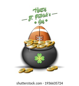 Happy St. Patricks day. A football ball in a pot of gold on an isolated background. Pattern for banner, poster, greeting card, invitation. Vector illustration