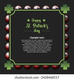 Happy St. Patricks day. Frame with billiard balls and clovers. Pattern design for banner, poster, greeting card, party invitation. Vector illustration on isolated background