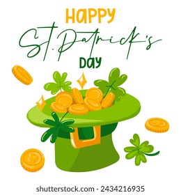 Happy St. Patrick's Day funny inscriptions and a green hat with gold coins for posters, flyers, T-shirts, postcards, invitations, stickers, banners, gifts. Vector illustration of modern Irish