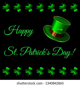 Happy St Patricks Day. Green hat, Belt buckle, shamrock clover. Postcard, invitation card. Black background