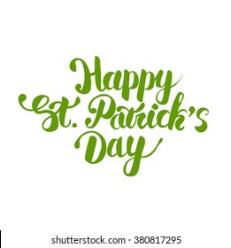 Happy St. Patrick's Day green hand lettering. Simple and stylish easy editable hand drawn quote.