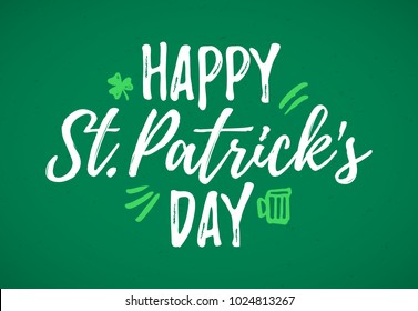 Happy St. Patrick's Day greeting card, 17 March Feast of St. Patrick, handdrawn dry brush style lettering, vector illustration