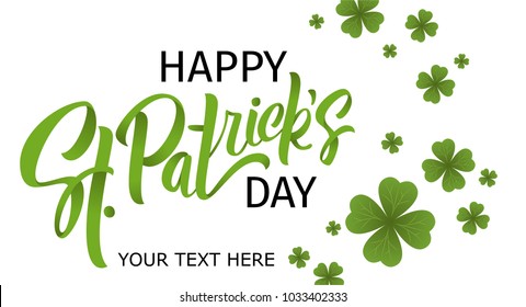 Happy St. Patrick's Day greeting. Lettering St. Patrick's Day on a light background with shamrock. Vector illustration.